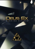 Deus Ex: Mankind Divided Deus Ex: Mankind Divided