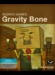 Gravity Bone