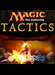 Magic: The Gathering - Tactics