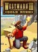 Westward III: Gold Rush