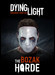Dying Light: The Bozak Horde