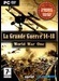 World War One: La Grande Guerre 1914-1918