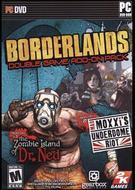 Borderlands Double Game Add-On Pack: The Zombie Island of Dr. Ned & Mad Moxxi's Underdome Riot Borderlands Double Game Add-On Pack: The Zombie Island of Dr. Ned & Mad Moxxi's Underdome Riot