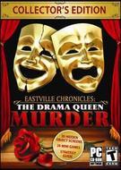 Eastville Chronicles: The Drama Queen Murder -- Collector's Edition Eastville Chronicles: The Drama Queen Murder -- Collector's Edition