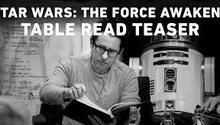 Star Wars: The Force Awakens Table Read Teaser