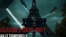La vidéo fraîche d'Assassin's Creed Unity demontre la faille temporelle