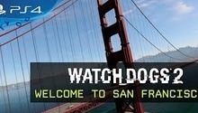 Watch Dogs 2: Добро пожаловать в Сан Франциско
