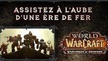 Une nouvelle bande-annonce de Warlords of Draenor est publiée