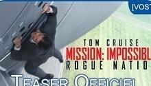 La nouvelle bande-annonce de Mission: Impossible 5 est mise en ligne (Cinéma)