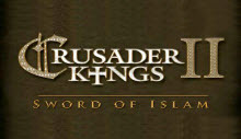 Crusader Kings II: Sword of Islam