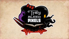 They Bleed Pixels