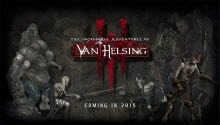 Les nouvelles de The Incredible Adventures of Van Helsing 3: date de sortie et configurations PC