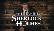 Обзор The Testament of Sherlock Holmes