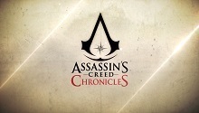 La série Assassin’s Creed Chronicles est annoncée